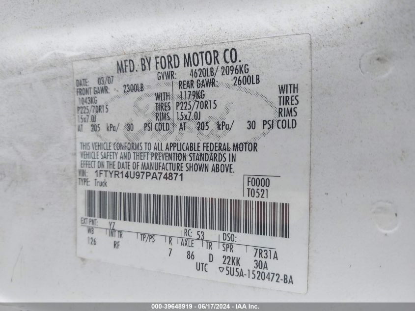 2007 Ford Ranger Sport/Stx/Xl/Xlt VIN: 1FTYR14U97PA74871 Lot: 39648919