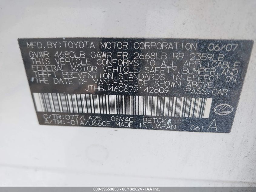2007 Lexus Es 350 VIN: JTHBJ46G672142609 Lot: 39653053