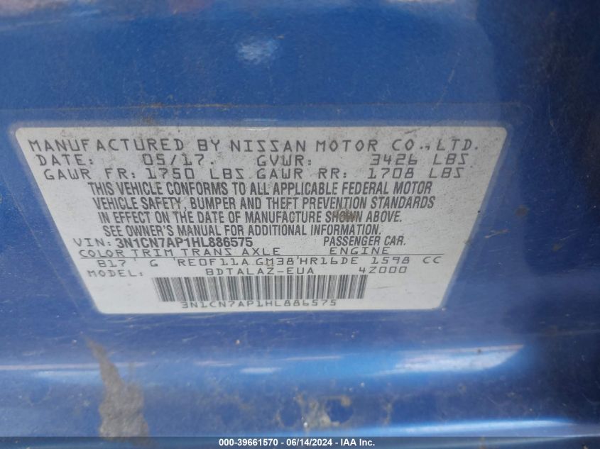 2017 Nissan Versa 1.6 S+ VIN: 3N1CN7AP1HL886575 Lot: 39661570