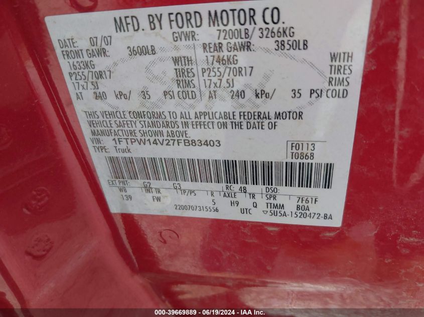 2007 Ford F-150 Fx4/Lariat/Xlt VIN: 1FTPW14V27FB83403 Lot: 39669889
