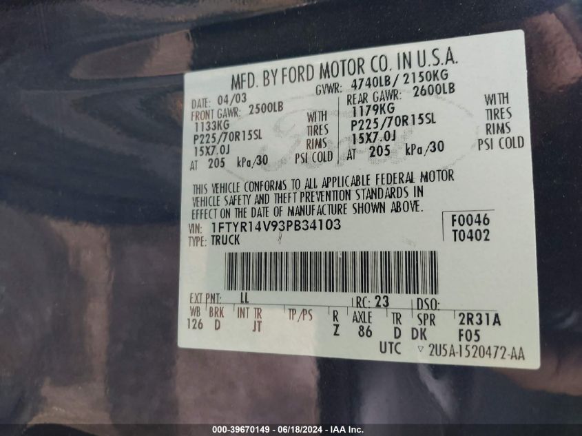 2003 Ford Ranger Edge/Tremor/Xl/Xlt VIN: 1FTYR14V93PB34103 Lot: 39670149