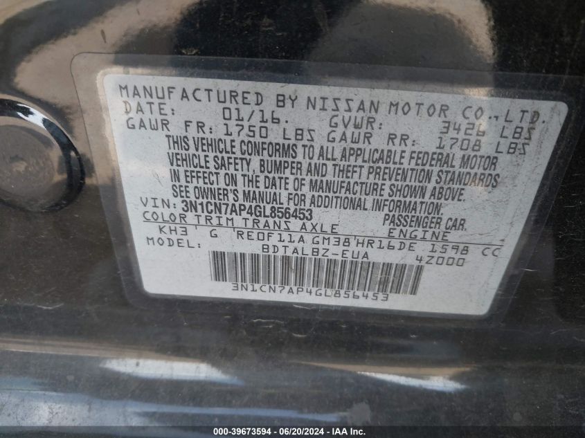 2016 Nissan Versa 1.6 S/1.6 S+/1.6 Sl/1.6 Sv VIN: 3N1CN7AP4GL856453 Lot: 39673594