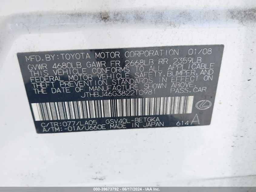 2008 Lexus Es 350 VIN: JTHBJ46G382210981 Lot: 39673792