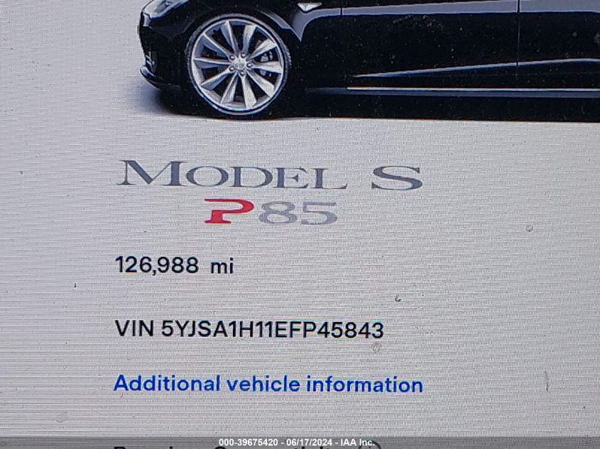 2014 Tesla Model S P85 VIN: 5YJSA1H11EFP45843 Lot: 39675420