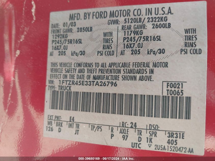 2003 Ford Ranger Edge/Xlt VIN: 1FTZR45E33TA26796 Lot: 39680169