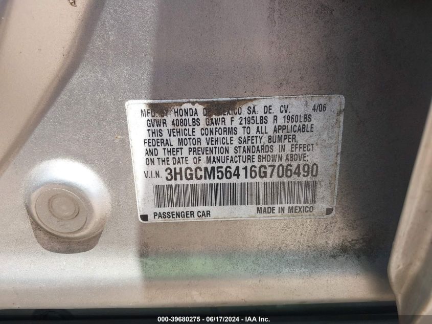 2006 Honda Accord 2.4 Lx VIN: 3HGCM56416G706490 Lot: 39680275