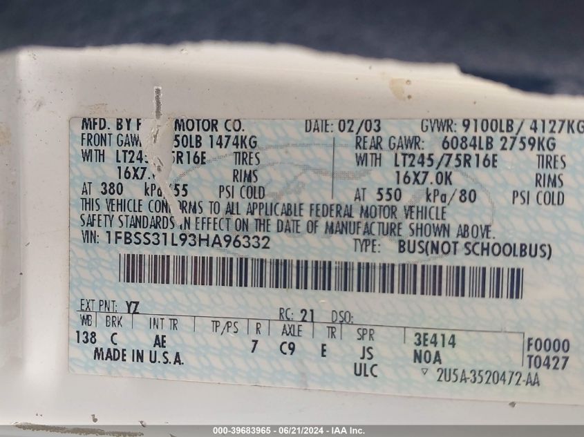2003 Ford E-350 Super Duty Xl/Xlt VIN: 1FBSS31L93HA96332 Lot: 39683965