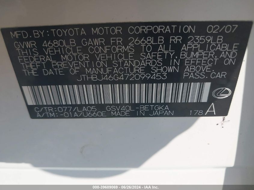 2007 Lexus Es 350 VIN: JTHBJ46G472099453 Lot: 39689069