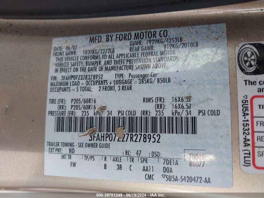 2007 Ford Fusion Se VIN: 3FAHP07Z27R278952 Lot: 39701249