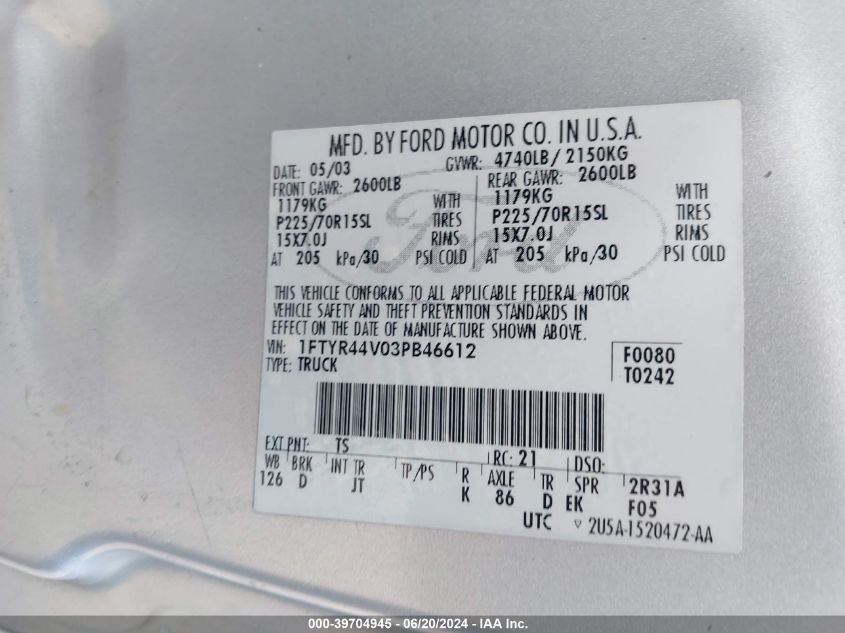 2003 Ford Ranger Edge/Tremor/Xlt VIN: 1FTYR44V03PB46612 Lot: 39704945