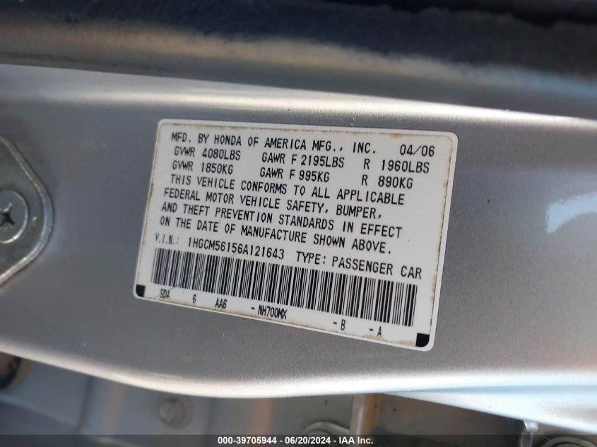 2006 Honda Accord 2.4 Vp VIN: 1HGCM56156A121643 Lot: 39705944