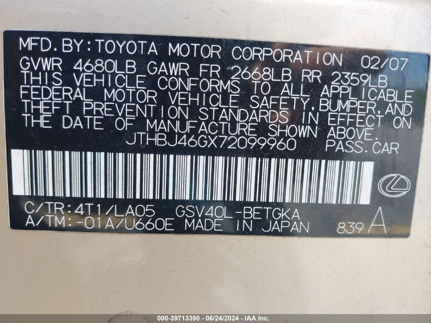 2007 Lexus Es 350 VIN: JTHBJ46GX72099960 Lot: 39713390