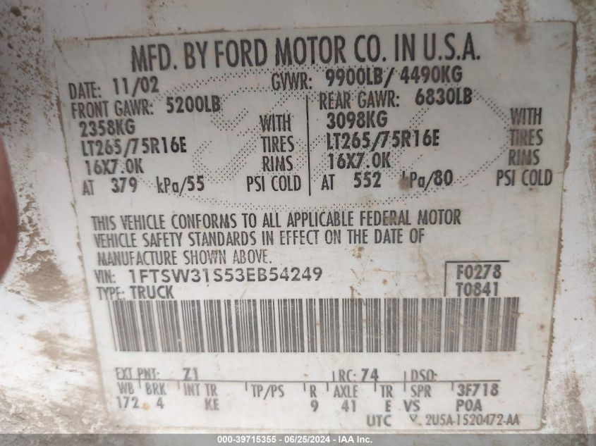 2003 Ford F-350 Lariat/Xl/Xlt VIN: 1FTSW31S53EB54249 Lot: 39715355