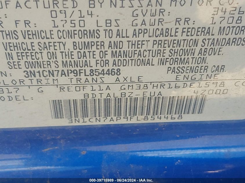 2015 Nissan Versa 1.6 S/1.6 S+/1.6 Sl/1.6 Sv VIN: 3N1CN7AP9FL854468 Lot: 39715989