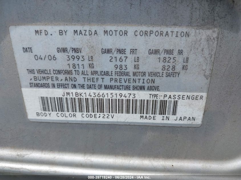 2006 Mazda Mazda3 S VIN: JM1BK143661519473 Lot: 39719240