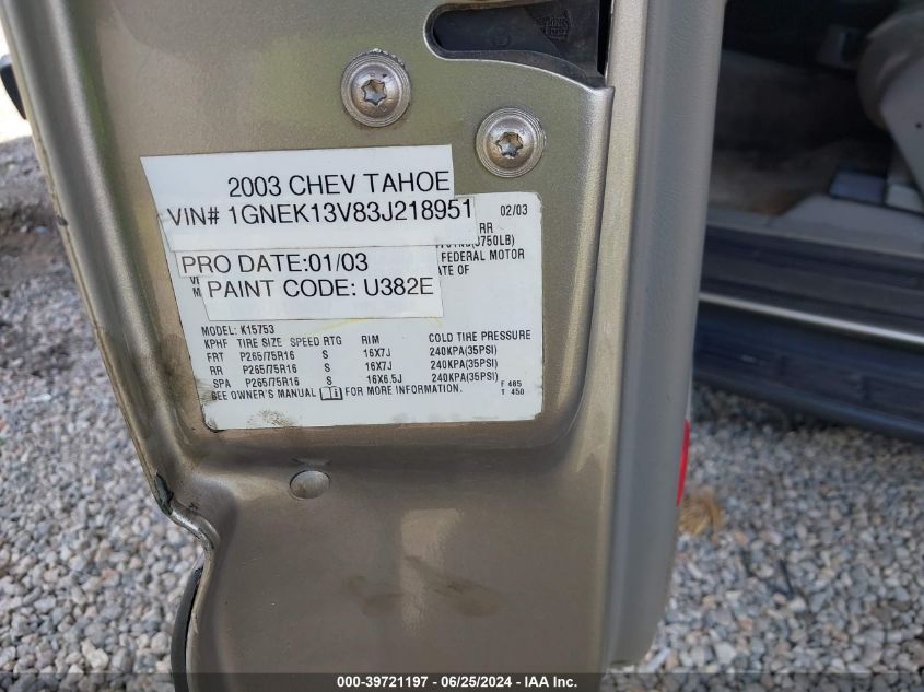2003 Chevrolet Tahoe Ls VIN: 1GNEK13V83J218951 Lot: 39721197