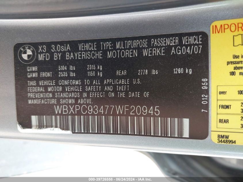 2007 BMW X3 3.0Si VIN: WBXPC93477WF20945 Lot: 39726558