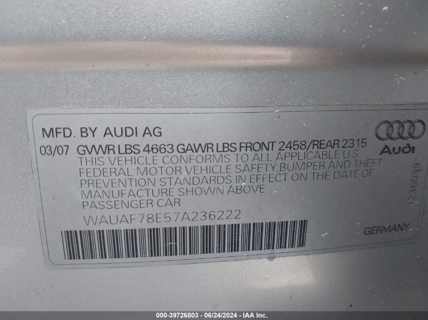 2007 Audi A4 2.0T VIN: WAUAF78E57A236222 Lot: 39726803