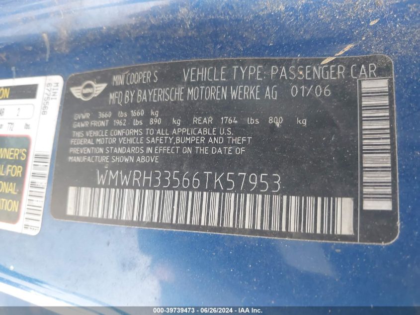 2006 Mini Cooper S VIN: WMWRH33566TK57953 Lot: 39739473