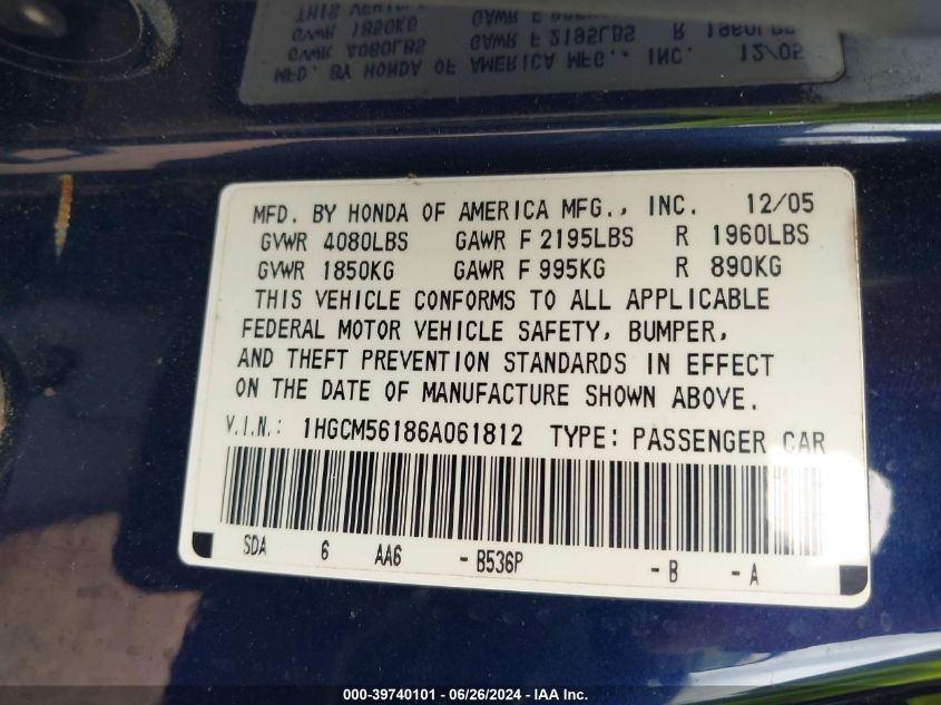 2006 Honda Accord 2.4 Vp VIN: 1HGCM56186A061812 Lot: 39740101