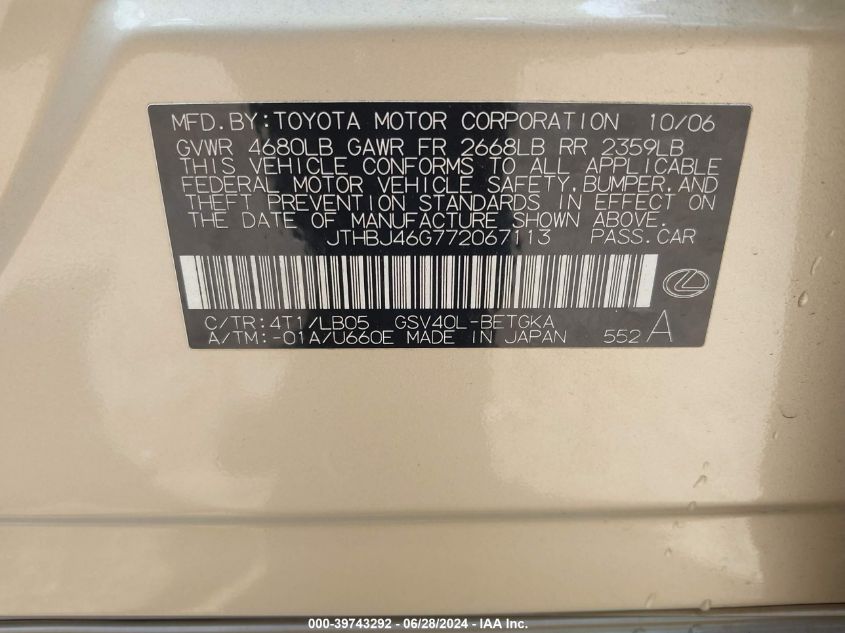 2007 Lexus Es 350 VIN: JTHBJ46G772067113 Lot: 39743292