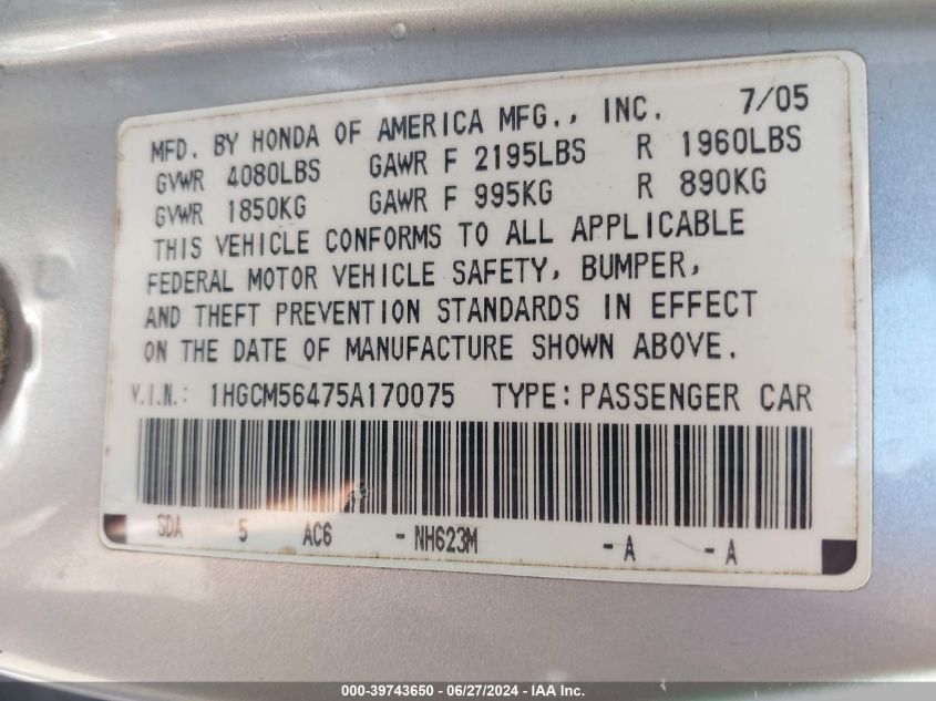 2005 Honda Accord 2.4 Lx VIN: 1HGCM56475A170075 Lot: 39743650