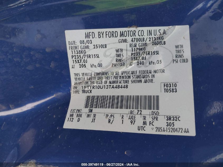 2003 Ford Ranger Edge/Xl/Xlt VIN: 1FTYR10U13TA48448 Lot: 39749119