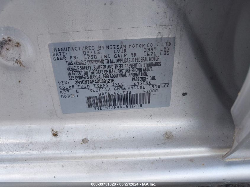 2013 Nissan Versa 1.6 S+ VIN: 3N1CN7AP4DL891215 Lot: 39751328