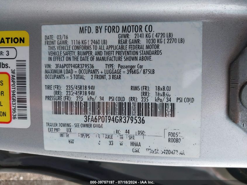 2016 FORD FUSION VIN: 3FA6P0T94GR379536