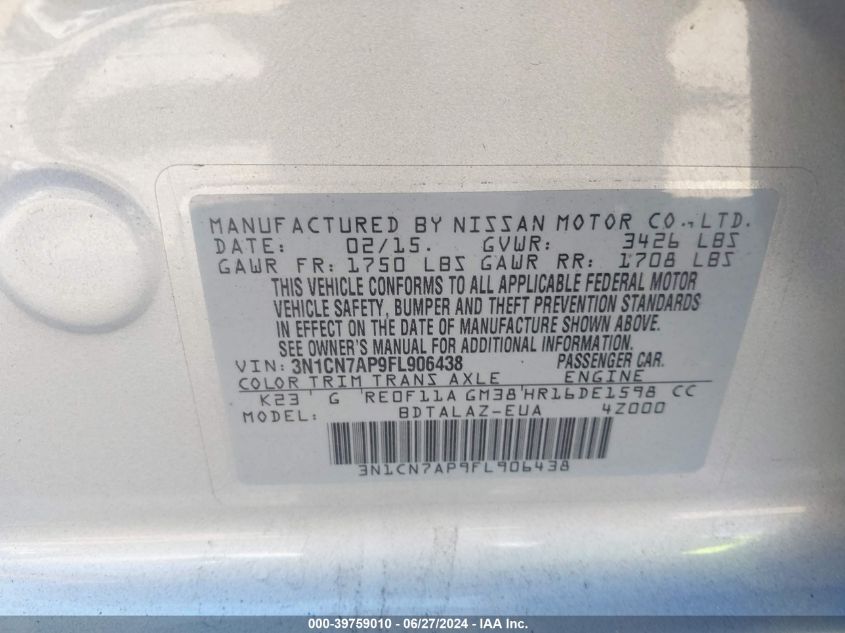 2015 Nissan Versa 1.6 S+ VIN: 3N1CN7AP9FL906438 Lot: 39759010