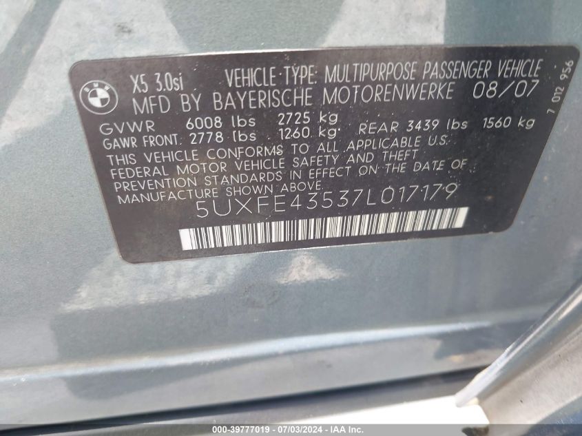 2007 BMW X5 3.0Si VIN: 5UXFE43537L017179 Lot: 39777019