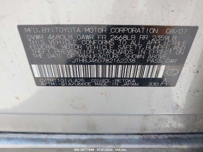 2008 Lexus Es 350 VIN: JTHBJ46G782162238 Lot: 39777949