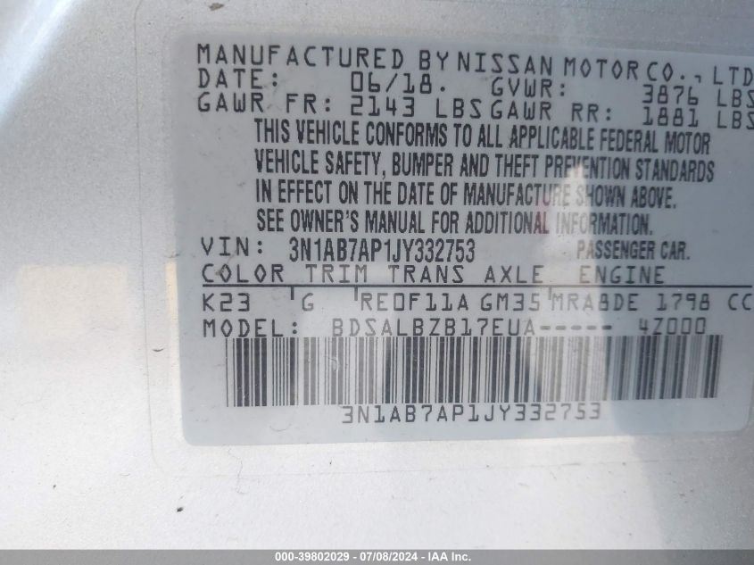 2018 Nissan Sentra S/Sv/Sr/Sl VIN: 3N1AB7AP1JY332753 Lot: 39802029