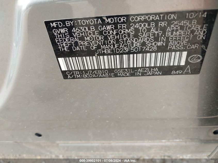 2015 Lexus Is 350 VIN: JTHBE1D23F5017428 Lot: 39802101