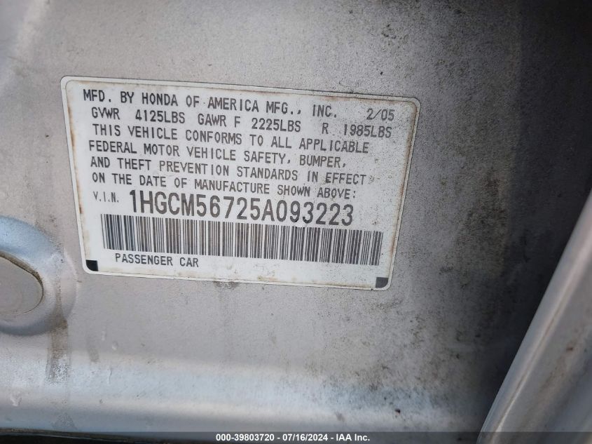 2005 Honda Accord 2.4 Ex VIN: 1HGCM56725A093223 Lot: 39803720