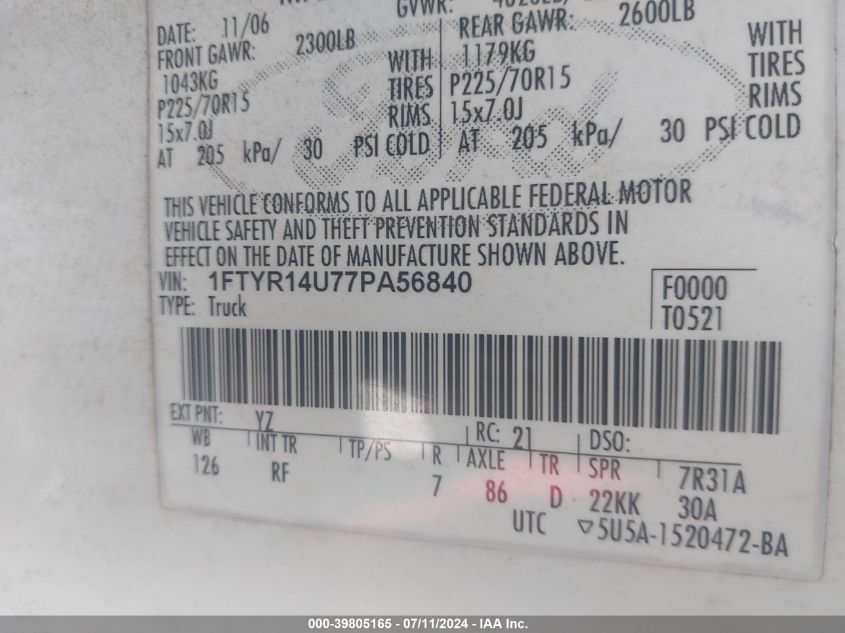 2007 Ford Ranger Sport/Stx/Xl/Xlt VIN: 1FTYR14U77PA56840 Lot: 39805165