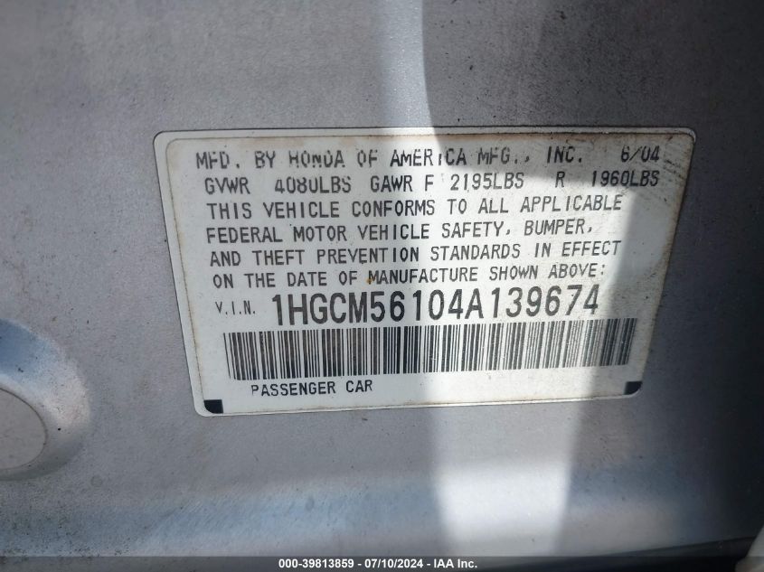 2004 Honda Accord 2.4 Dx VIN: 1HGCM56104A139674 Lot: 39813859