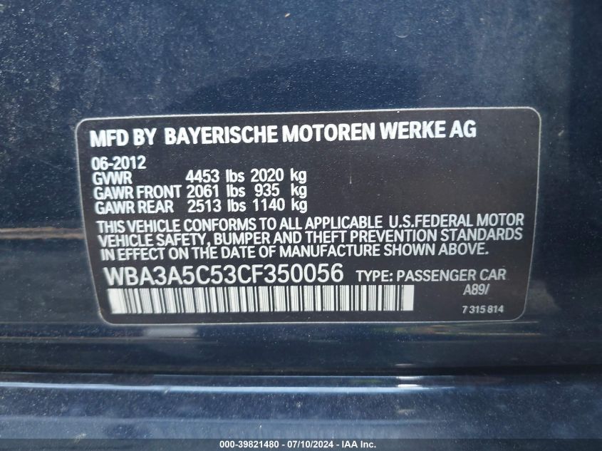 2012 BMW 328I I VIN: WBA3A5C53CF350056 Lot: 39821480