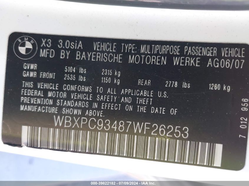 2007 BMW X3 3.0Si VIN: WBXPC93487WF26253 Lot: 39822182