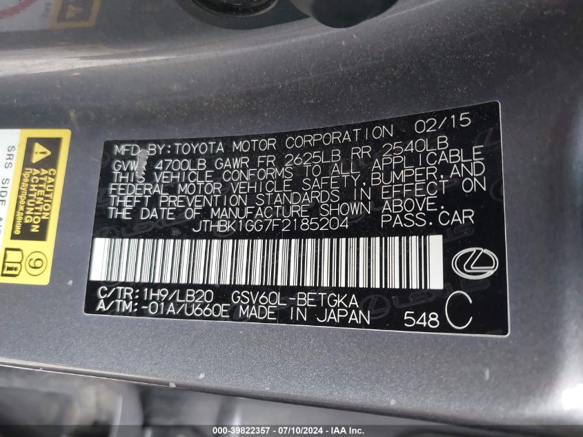 2015 Lexus Es 350 VIN: JTHBK1GG7F2185204 Lot: 39822357