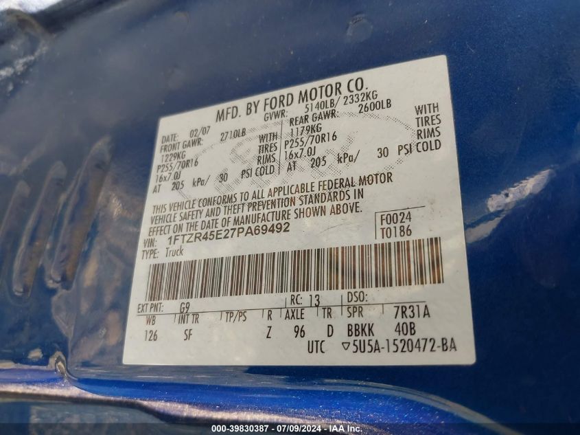 2007 Ford Ranger Super Cab VIN: 1FTZR45E27PA69492 Lot: 39830387