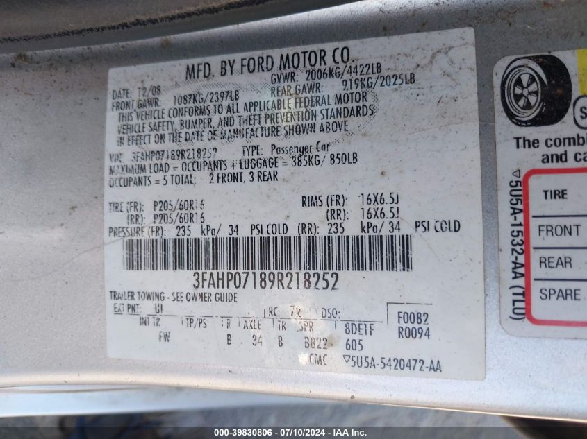 2009 Ford Fusion Se VIN: 3FAHP07189R218252 Lot: 39830806