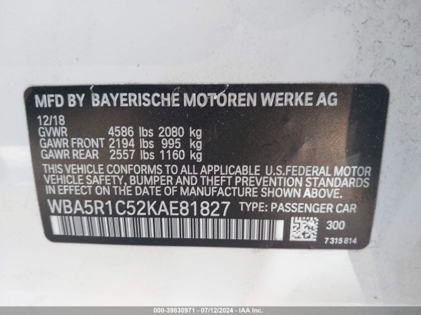 2019 BMW 330I VIN: WBA5R1C52KAE81827 Lot: 39830971