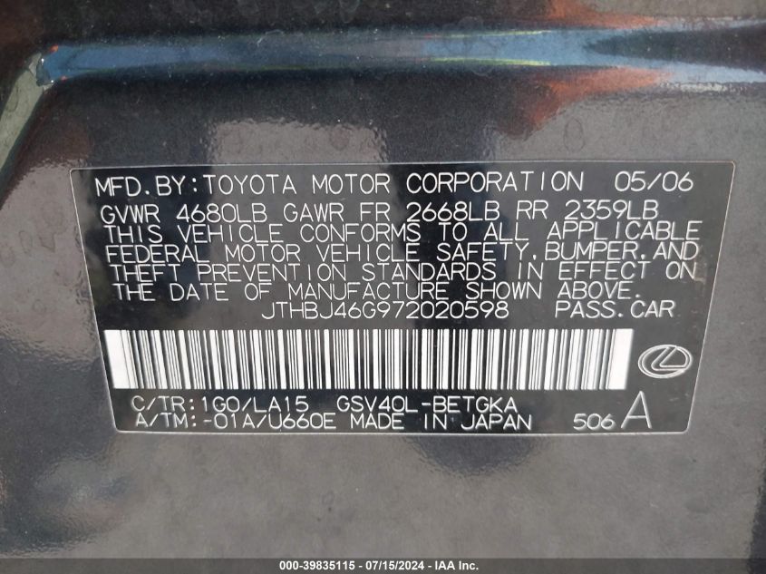 2007 Lexus Es 350 VIN: 0JTHBJ46G97202598 Lot: 39835115