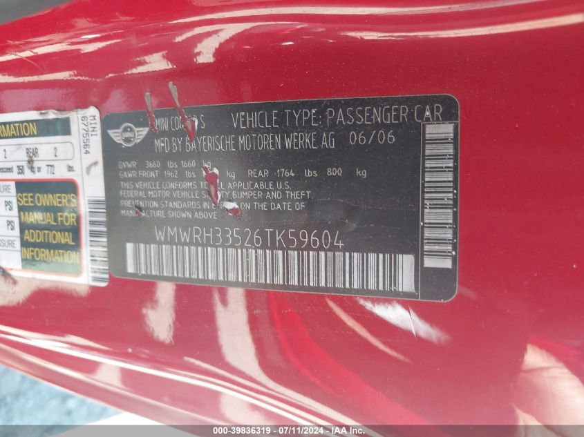 2006 Mini Cooper S VIN: WMWRH33526TK59604 Lot: 39836319