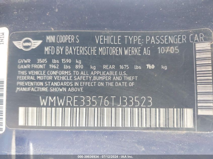 2006 Mini Cooper S VIN: WMWRE33576TJ33523 Lot: 39836934