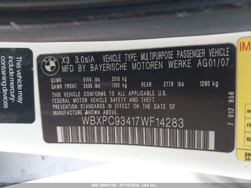 2007 BMW X3 3.0Si VIN: WBXPC93417WF14283 Lot: 39841156