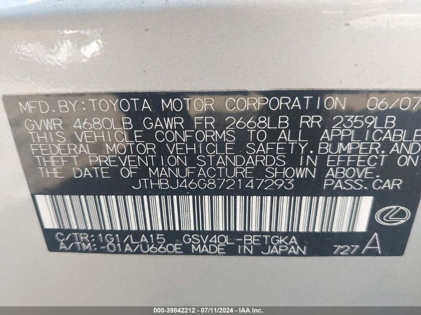 2007 Lexus Es 350 VIN: JTHBJ46G872147293 Lot: 39842212