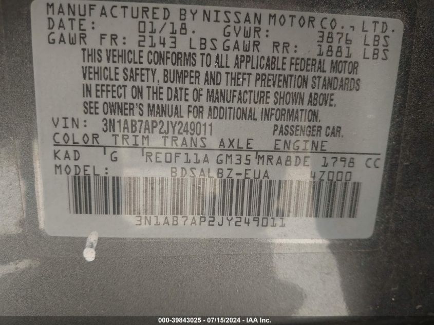 2018 Nissan Sentra S VIN: 3N1AB7AP2JY249011 Lot: 39843025