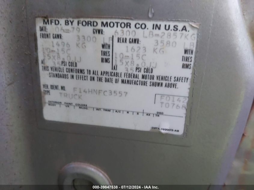 1979 Ford F150 VIN: F14HNFC3557 Lot: 39847538
